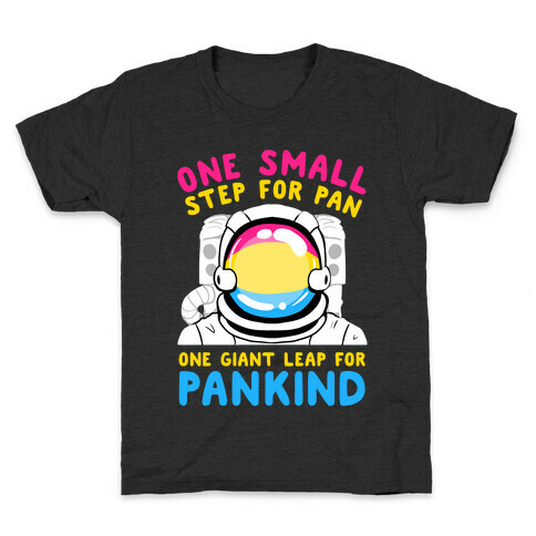 One Small Step For Pan, One Giant Leap For Pankind Kids T-Shirt