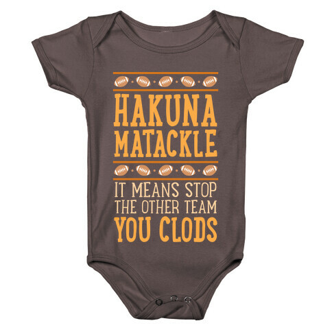 Hakuna Matackle  Baby One-Piece
