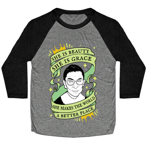 She Is Beauty, She is Grace RBG Baseball Tee