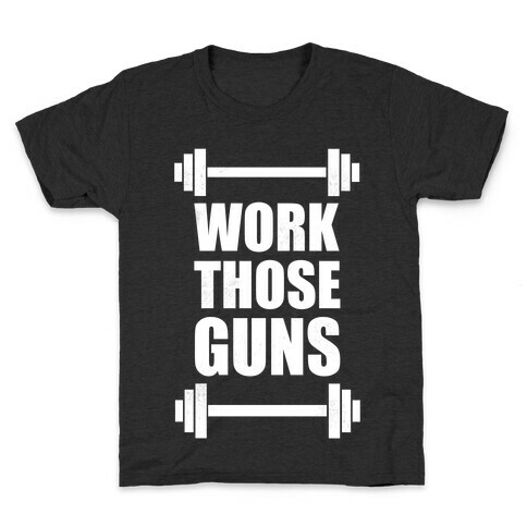 Work Those Guns Kids T-Shirt
