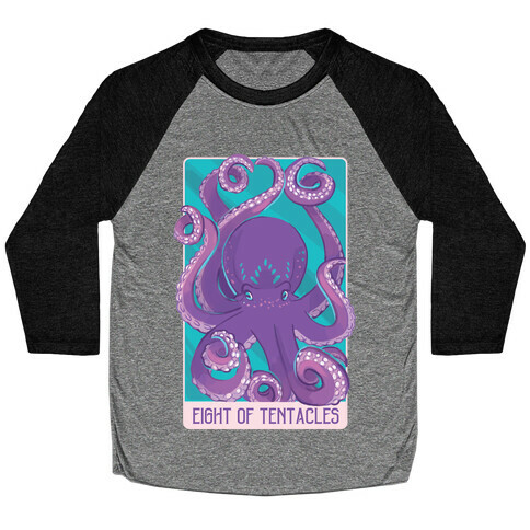 Eight of Tentacles  Baseball Tee