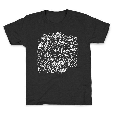 Late Bloomer Floral  Kids T-Shirt