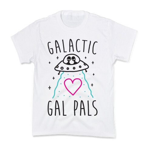 Galactic Gal Pals Aliens  Kids T-Shirt