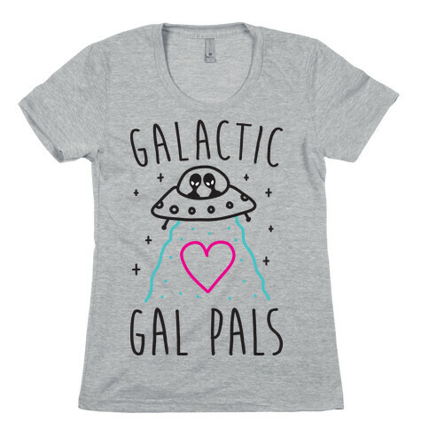 Galactic Gal Pals Aliens  Womens T-Shirt