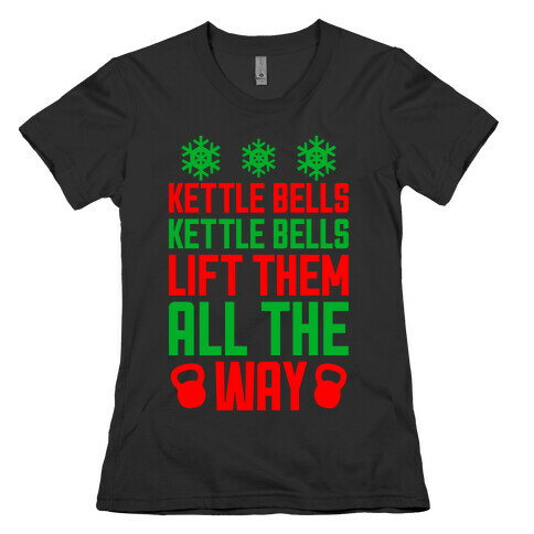 Kettle Bells, Kettle Bells Womens T-Shirt