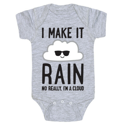 I Make It Rain Cloud Baby One-Piece