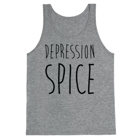 Depression Spice Tank Top
