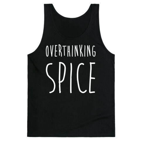 Overthinking Spice Tank Top