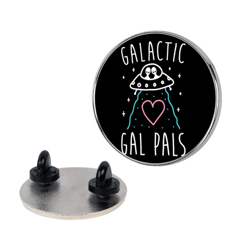 Galactic Gal Pals Aliens  Pin