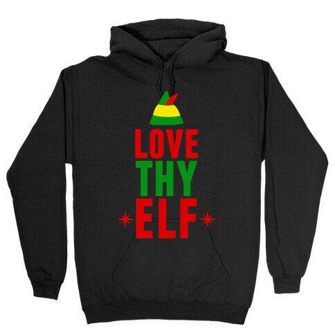 Love Thy Elf Hooded Sweatshirt