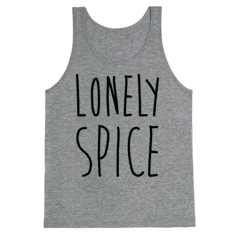 Lonely Spice Tank Top