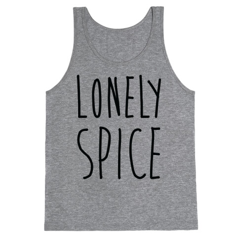 Lonely Spice Tank Top