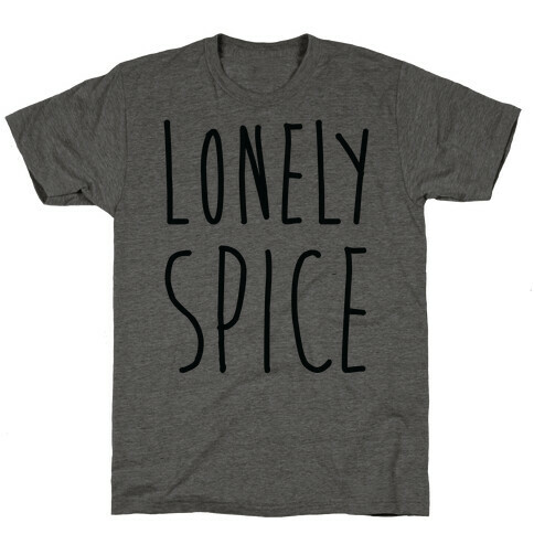 Lonely Spice T-Shirt