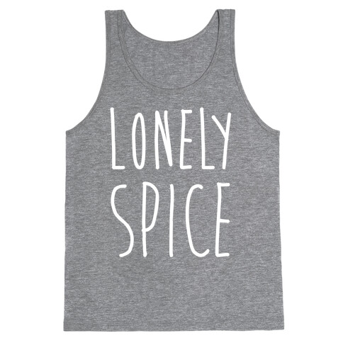 Lonely Spice Tank Top