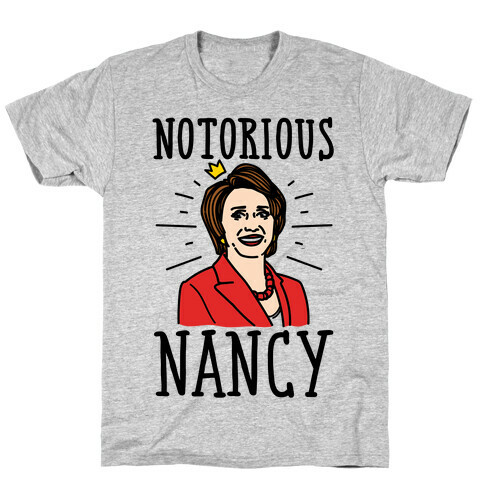 Notorious Nancy  T-Shirt