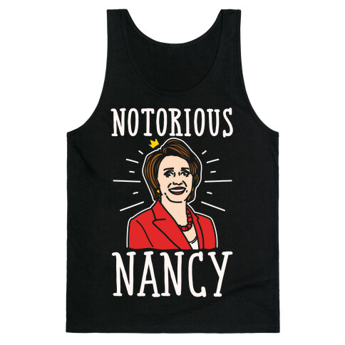 Notorious Nancy  Tank Top