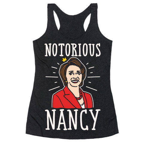 Notorious Nancy  Racerback Tank Top