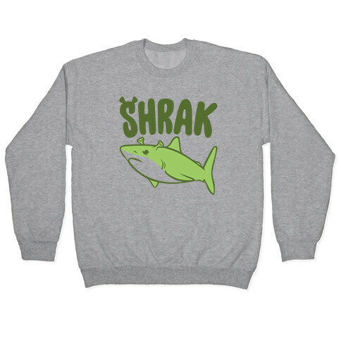 Shrak Shrek Shark Parody Pullover