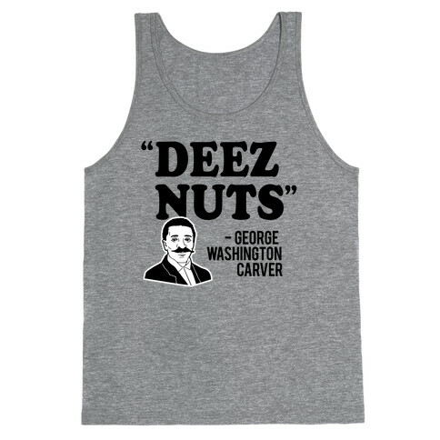 Deez Nuts (George Washington Carver CMYK) Tank Top