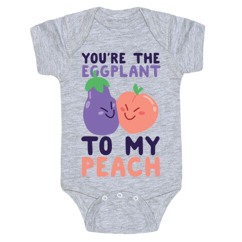 You're the Eggplant to my Peach Baby One-Piece