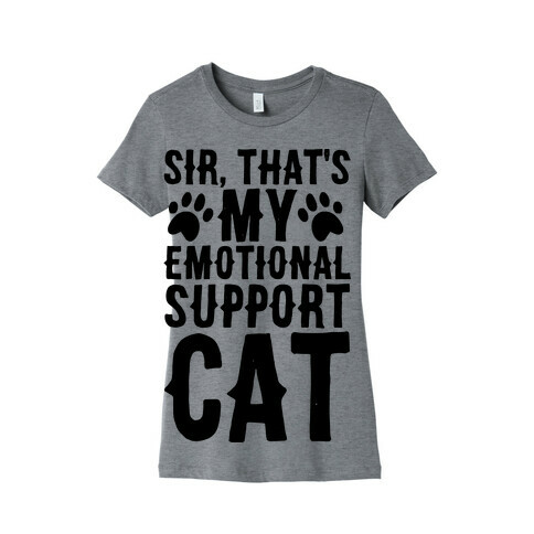 Sir, That's My Emotional Support Cat Womens T-Shirt
