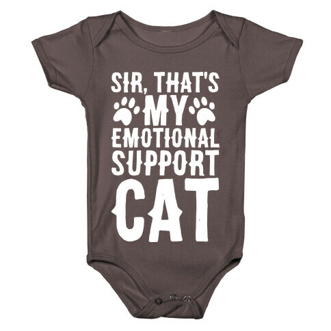 Sir, That's My Emotional Support Cat Baby One-Piece