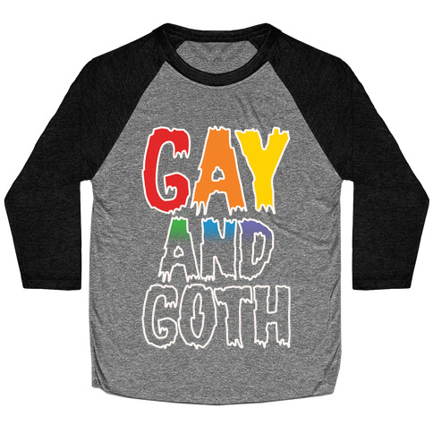 Gay and Goth White Print Baseball Tee