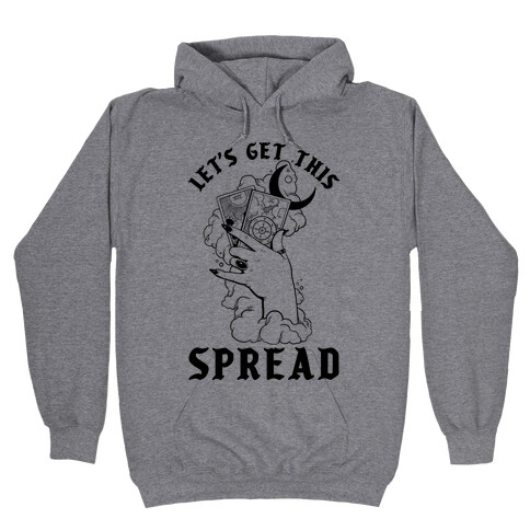 Let's Get This Spread Tarot Hooded Sweatshirt
