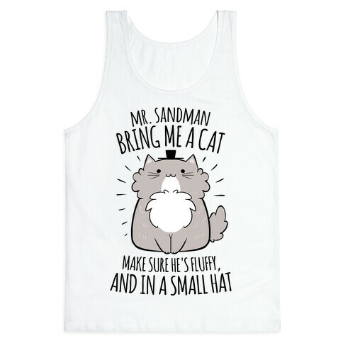 Mr. Sandman, Bring Me A Cat Tank Top