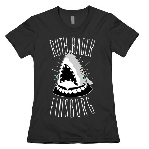Ruth Bader Finsburg Womens T-Shirt