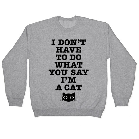 I'm A Cat Pullover