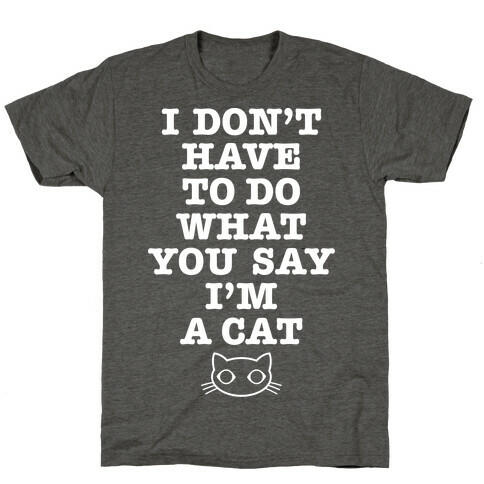 I'm A Cat T-Shirt