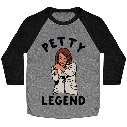 Petty Legend Nancy Pelosi Clap Baseball Tee