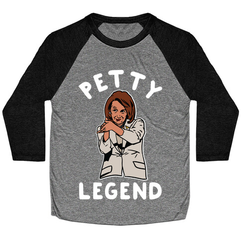 Petty Legend Nancy Pelosi Clap Baseball Tee