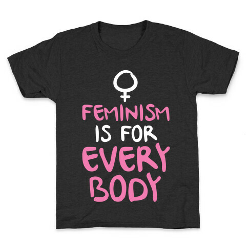 Feminism Is For Everybody Kids T-Shirt