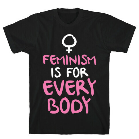 Feminism Is For Everybody T-Shirt