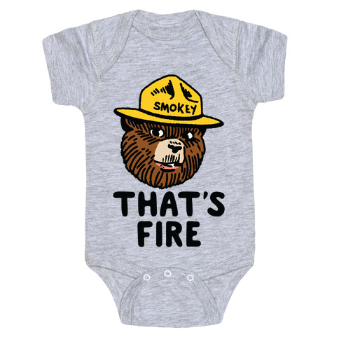 That's Fire Smokey The Bear Baby One-Piece
