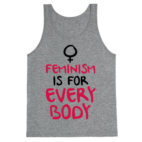 Feminism Is For Everybody Tank Top