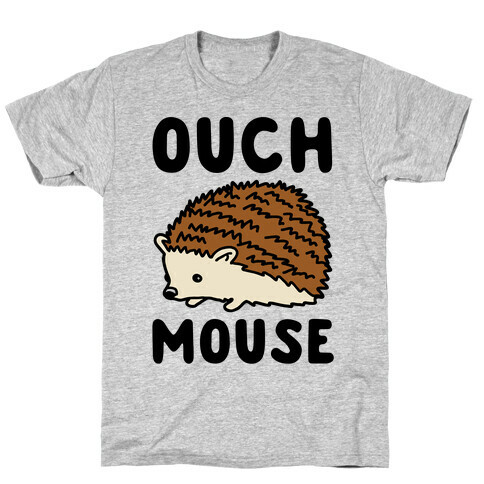 Ouch Mouse Hedgehog Parody T-Shirt
