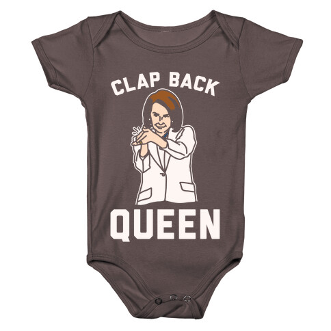 Clap Back Queen Nancy Pelosi Parody White Print Baby One-Piece