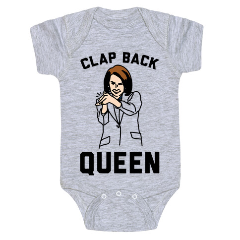 Clap Back Queen Nancy Pelosi Parody Baby One-Piece