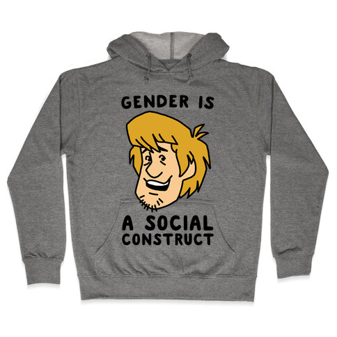 Gender is a Social Construct Hooded Sweatshirt