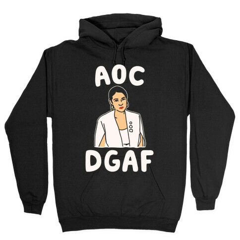 AOC DGDAF Alexandria Ocasio-Cortez White Print Hooded Sweatshirt