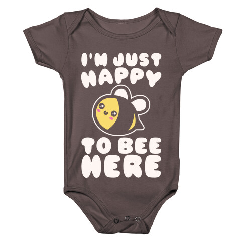I'm Just Happy To Bee Here White Print Baby One-Piece