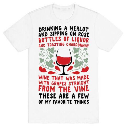 These Are A Few Of My Favorite Things T-Shirt