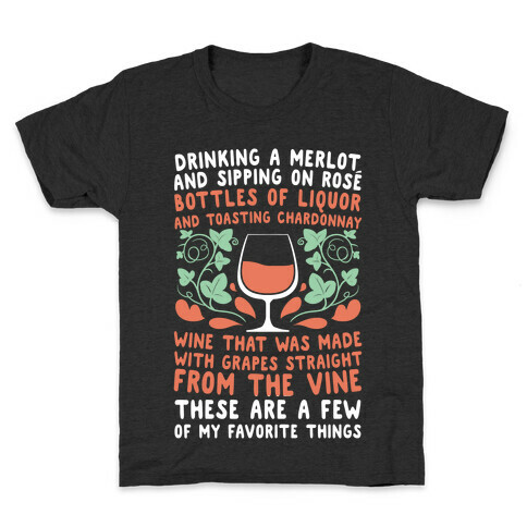 These Are A Few Of My Favorite Things Kids T-Shirt