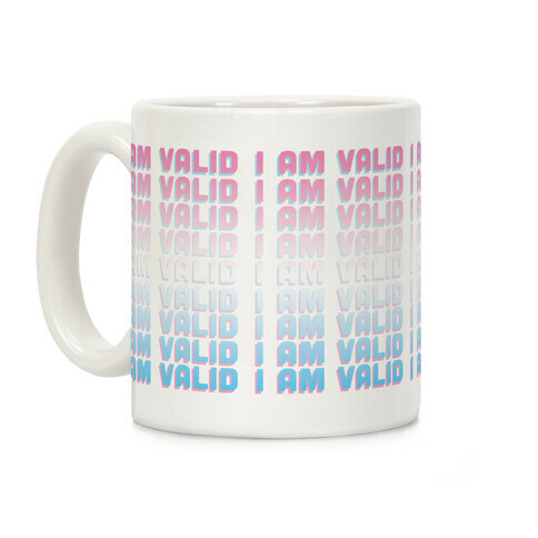 I Am Valid - Trans Coffee Mug