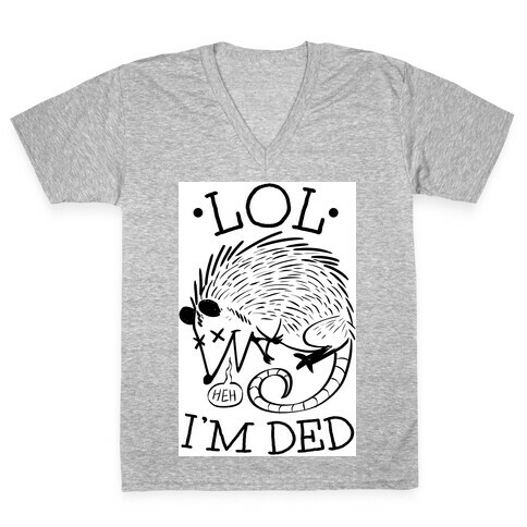 LOL I'M DEAD V-Neck Tee Shirt