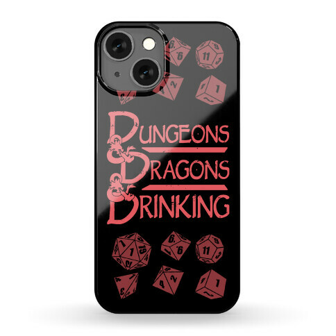 Dungeons & Dragons & Drinking Phone Case
