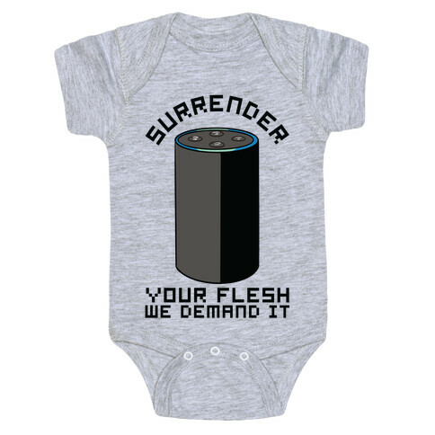 Surrender Your Flesh We Demand It Alexa Baby One-Piece